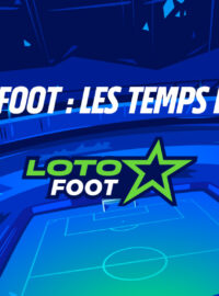 Loto Foot temps forts